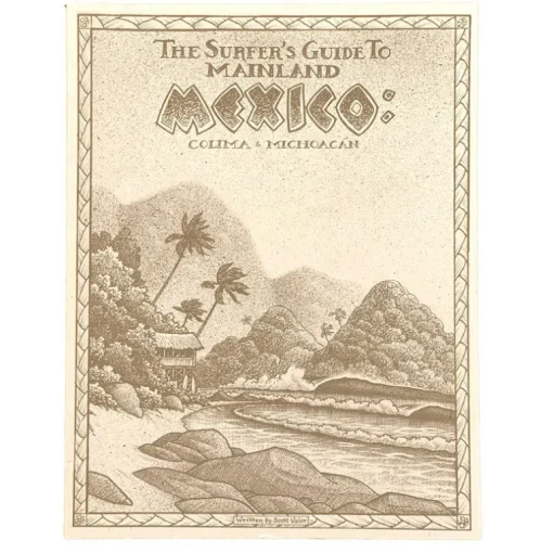 Surf Guide to Mainland Mex